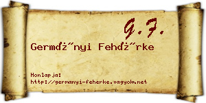 Germányi Fehérke névjegykártya